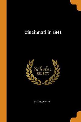 Cincinnati in 1841 (Paperback)