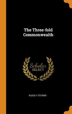 The Three-Fold Commonwealth (Hardback)