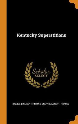 Kentucky Superstitions (Hardback)