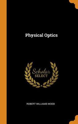 Physical Optics (Hardback)