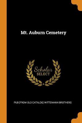 Mt. Auburn Cemetery (Paperback)