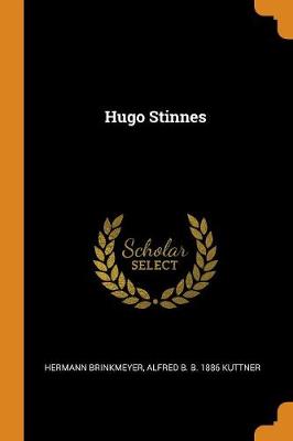 Hugo Stinnes (Paperback)