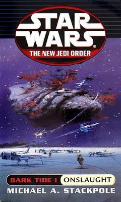 Star Wars: The New Jedi Order - Dark Tide: Onslaught - Star Wars (Paperback)