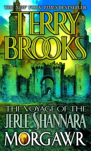 The Voyage of the Jerle Shannara: Morgawr - The Voyage of the Jerle Shannara 3 (Paperback)
