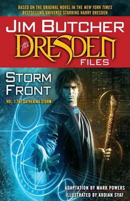 Jim Butcher: The Dresden Files: Storm Front: Vol. 1: The Gathering Storm - Dresden Files (Dynamite Hardcover) 01 (Hardback)