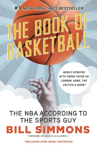 The Book of Basketball: The NBA According to The Sports Guy (Paperback)