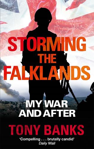Storming The Falklands: My War and After (Paperback)