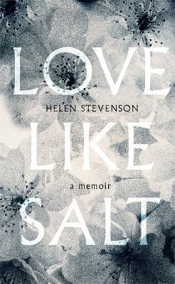 Love Like Salt: A Memoir (Hardback)
