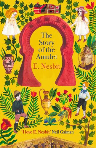 The Story of the Amulet - The Psammead Series (Paperback)