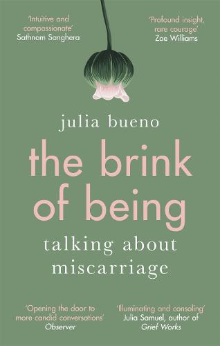 The Brink of Being by Julia Bueno | Waterstones