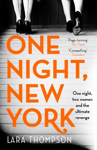 One Night, New York: 'A page turner with style' (Erin Kelly) (Paperback)