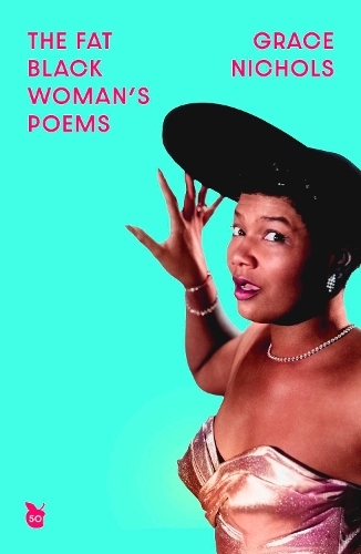 The Fat Black Woman's Poems: Virago 50th Anniversary Edition (Paperback)