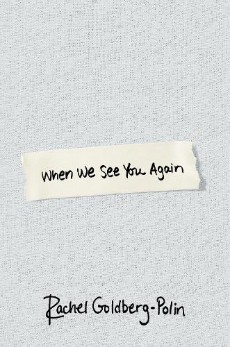 Rachel Goldberg-Polin When We See You Again