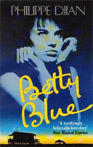 Betty Blue - Philippe Djian