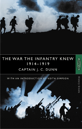 The War The Infantry Knew: 1914-1919 (Paperback)