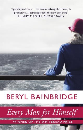 Every Man For Himself - Beryl Bainbridge
