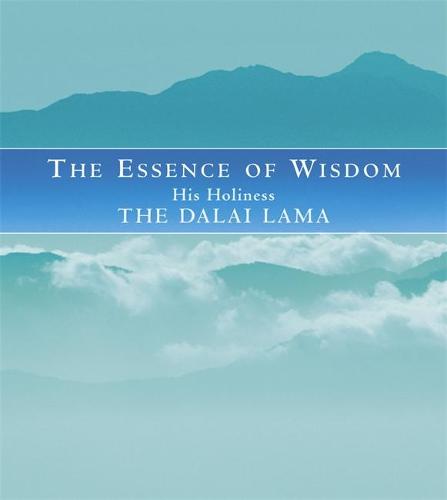 The Essence Of Wisdom (Paperback)