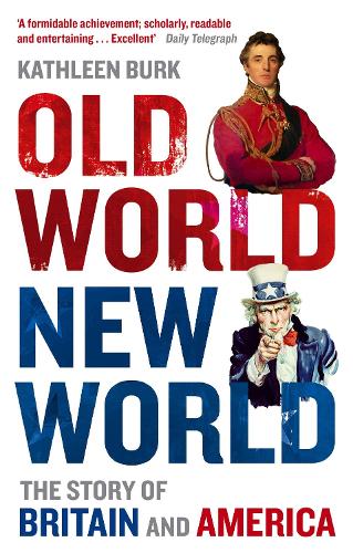Old World, New World - Professor Kathleen Burk