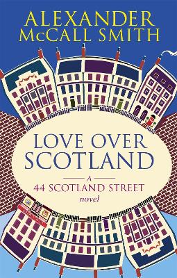 Love Over Scotland by Alexander McCall Smith Waterstones