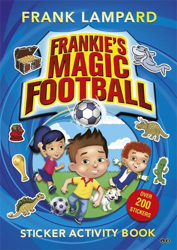 Frankie's Magic Football: Sticker Activity Book - Frankie's Magic Football (Paperback)