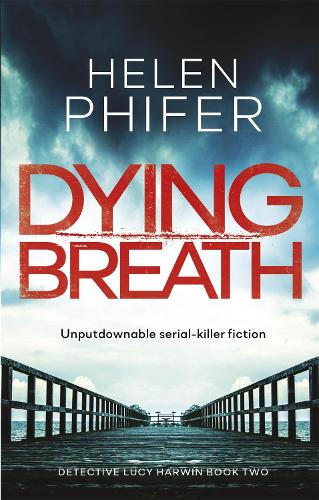 Helen Phifer Dying Breath