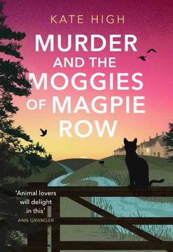 Murder and the Moggies of Magpie Row (Paperback)