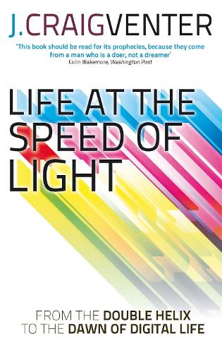Life at the Speed of Light: From the Double Helix to the Dawn of Digital Life (Paperback)