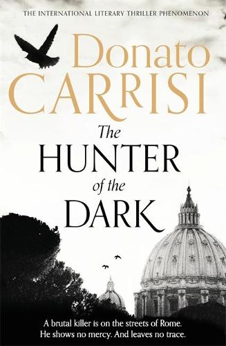 The Hunter of the Dark (Paperback)