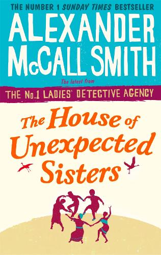 Cover The House of Unexpected Sisters - No. 1 Ladies' Detective Agency