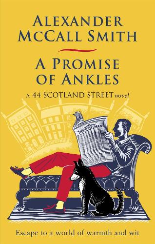 A Promise of Ankles by Alexander McCall Smith Waterstones