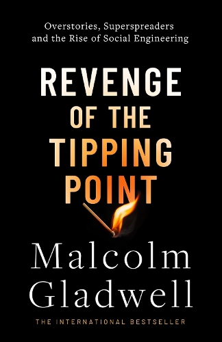 Revenge of the Tipping Point by Malcolm Gladwell | Waterstones