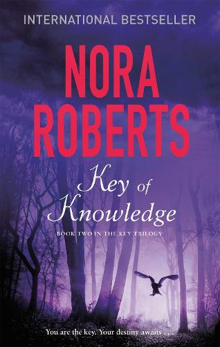 Key Of Knowledge - Nora Roberts