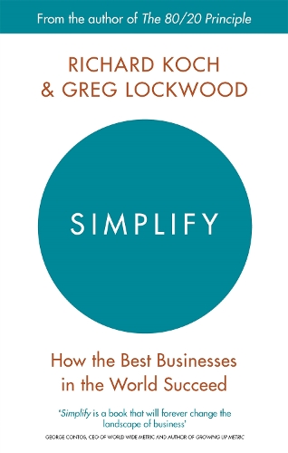 Simplify: How the Best Businesses in the World Succeed (Paperback)