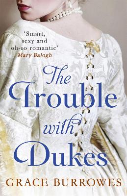 The Trouble With Dukes - Windham Brides (Paperback)