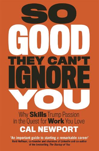 So Good They Can't Ignore You alternative edition book cover