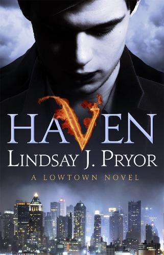 Haven: A Lowtown novel - Lowtown (Paperback)