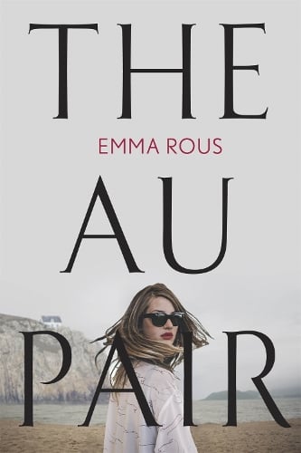 The Au Pair: A spellbinding mystery full of dark family secrets (Paperback)