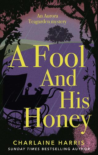 A Fool and His Honey - Aurora Teagarden Mysteries (Paperback)