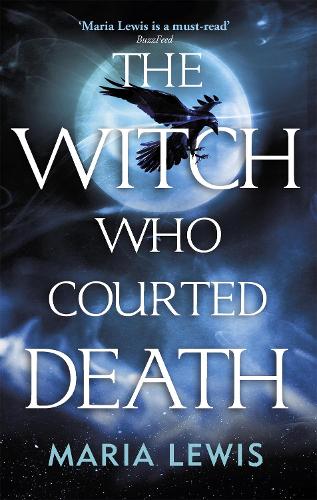 The Witch Who Courted Death: A spellbinding read (Paperback)