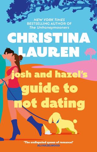 Cover of the book Josh and Hazel's Guide to Not Dating