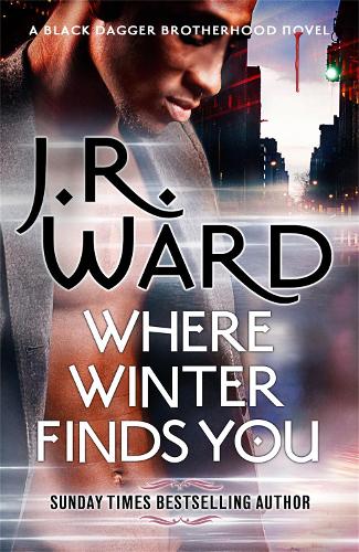 Where Winter Finds You: a Black Dagger Brotherhood novel (Paperback)