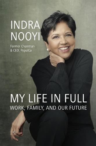 My Life in Full: Work, Family and Our Future (Hardback)