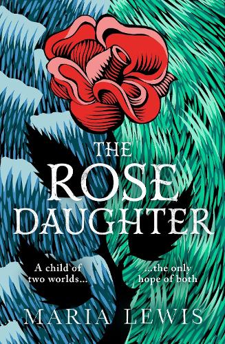 The Rose Daughter (Paperback)