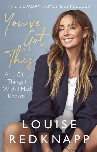 You've Got This: And Other Things I Wish I Had Known (Paperback)