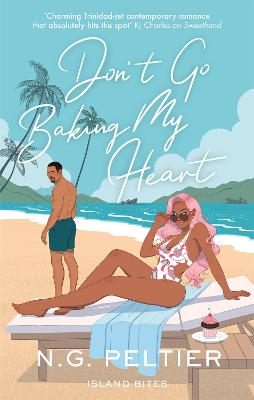 Don't Go Baking My Heart - Island Bites (Paperback)