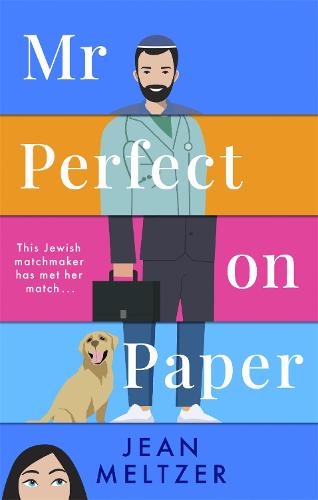 Mr Perfect on Paper: the matchmaker has met her match (Paperback)