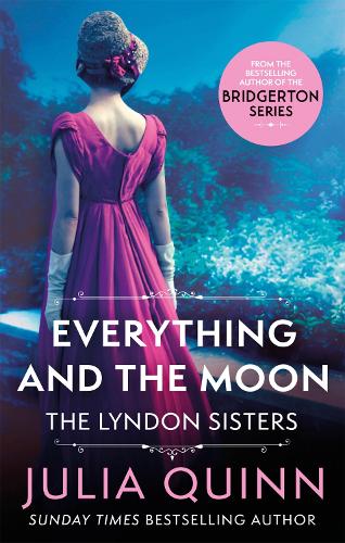 Everything And The Moon - Lyndon Family Saga (Paperback)