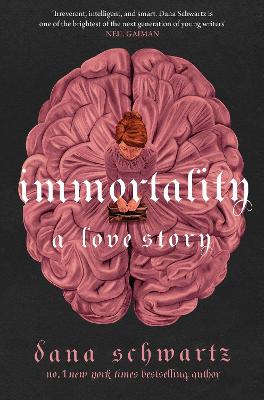 Immortality: A Love Story (Hardback)
