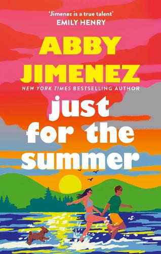 Just For The Summer By Abby Jimenez 