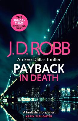 Payback in Death: An Eve Dallas thriller (In Death 57) - In Death (Hardback)